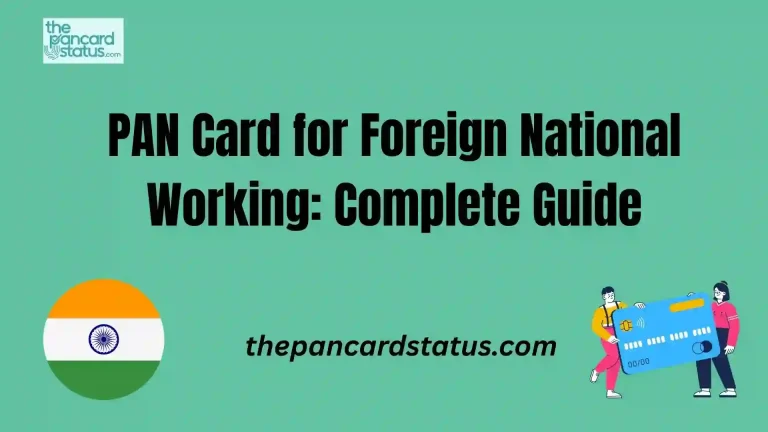 PAN Card for Foreign National Working